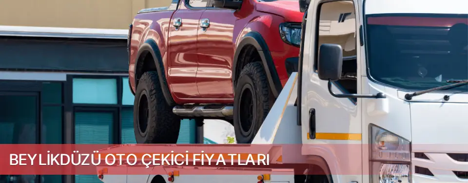 Beylikdüzü İlçemi Oto Çekici Fiyatları